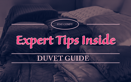 How to Choose the Perfect Duvet: Types, Fillings, Sizes, and More