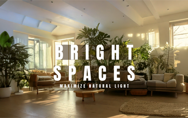 Maximise Natural Light in Every Room